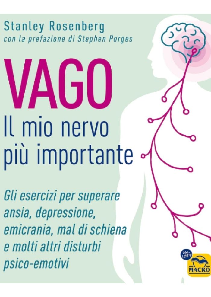 Libro di Stanley Rosenberg, Vago, il mio nervo più importante